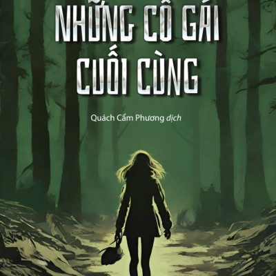 Combo Ngôi Nhà Bên Kia Hồ + Những Cô Gái Cuối Cùng (Bộ 2 Cuốn) - BV 