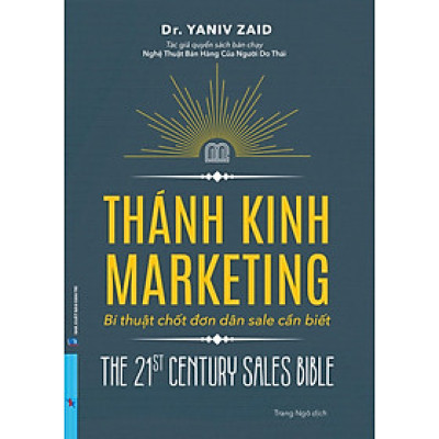 Thánh Kinh Marketing: Bí Thuật Chốt Đơn Dân Sale Cần Biết