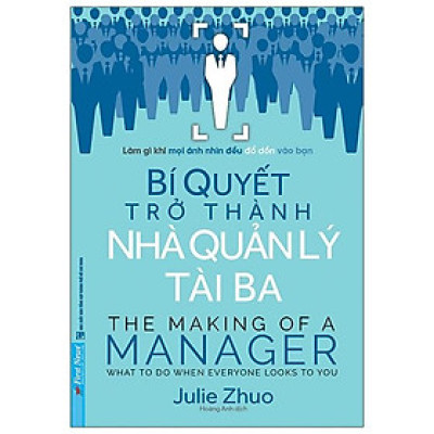 Bí Quyết Trở Thành Nhà Quản Lý Tài Ba