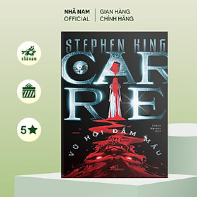 Sách - Carrie - Vũ hội đẫm máu (Stephen King) (Nhã Nam Official)