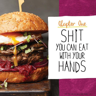 Tasty As F*ck: Easy Recipes For When You