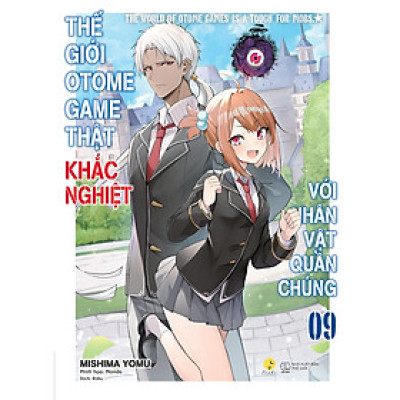 Truyện Thế Giới Otome Game Thật Khắc Nghiệt Với Nhân Vật Quần Chúng - Tập 9 