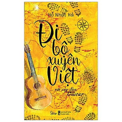 Đi Bộ Xuyên Việt Với Cây Đàn Guitar