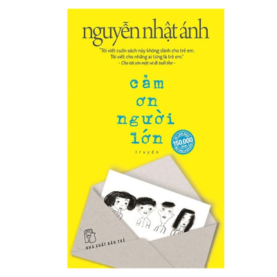 Combo 2 Cuốn Xuất Sắc Nhất Của Nguyễn Nhật Ánh : Cảm Ơn Người Lớn + Hảo Nữ Trung Hoa
