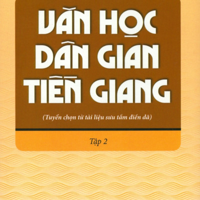 Bộ Sách Văn Học Dân Gian (Tiền Giang - Vĩnh Long - Bến Tre)