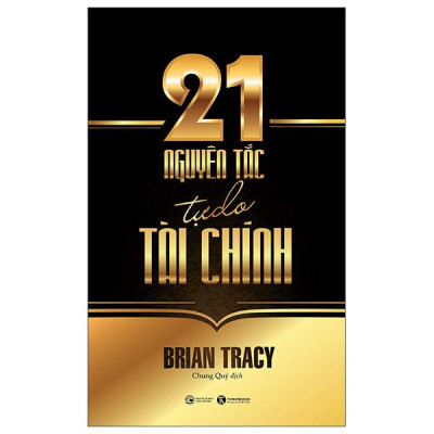 Sách - 21 Nguyên Tắc Tự Do Tài Chính (Tái Bản 2025)