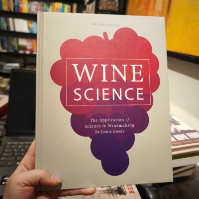 Sách - Wine Science: The Application of Science in Winemaking by Jamie Goode - Wine / Science