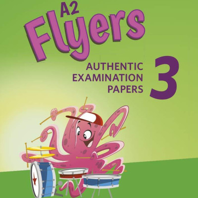 Cambridge English A2 Flyers 3 Student