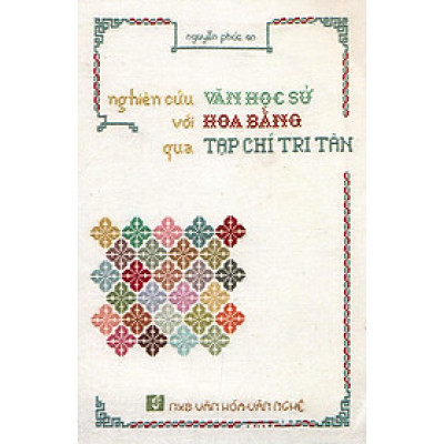 Sách Nghiên Cứu Văn Học Sử Với Hoa Bằng Qua Tạp Chí Tri Tân