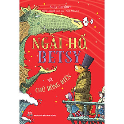 Ngài Hổ, Betsy Và Chú Rồng Biển