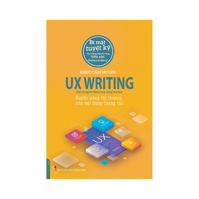 UX Writing - Quyền Năng Tối Thượng Của Nội Dung Tương Tác