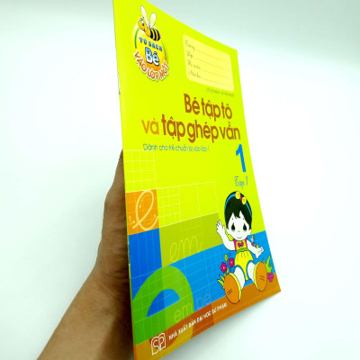 Tủ Sách Cho Bé Vào Lớp Một - Bé Vào Lớp Một - Bé Tập Tô Và Tập Ghép Vần - Tập 1