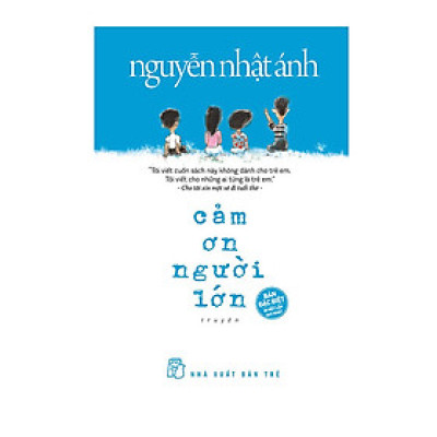 Cảm Ơn Người Lớn (Bìa Cứng) - Trẻ