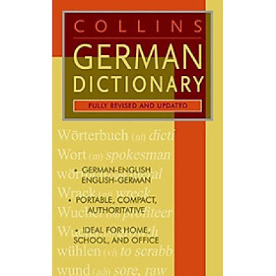 Collins German Dictionary (Fully Revised And Update)