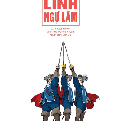 Graphic Classics - The Three Musketeers - Ba Chàng Lính Ngự Lâm