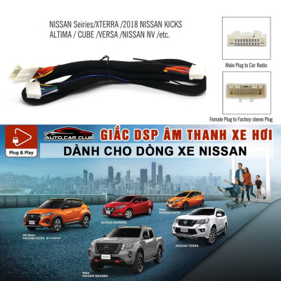 DÂY CẮM AMPLY/DSP, KẾT NỐI ĐẦU NGUYÊN BẢN CHO XE Ô TÔ NISSAN TERRA, KICK, ALTIMA, CUBE, VERSA, NV, PLUG & PLAY.