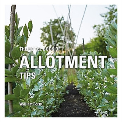 The Little Book Of Allotment Tips