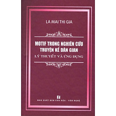 Motif Trong Nghiên Cứu Truyện Kể Dân Gian