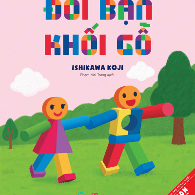 Bộ truyện tranh Ehon Nhật Bản - Những người bạn khối gỗ