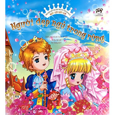 Sách Truyện Kể Ngày Xửa Ngày Xưa - Người Đẹp Ngủ Trong Rừng