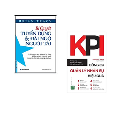Combo sách dành cho các nhà Lãnh Đạo:  Bí Quyết Tuyển Dụng Và Đãi Ngộ Người Tài (Tái Bản)+ KPI - Công Cụ Quản Lý Nhân Sự Hiệu Quả/ Tặng Bookmark Happy Life 