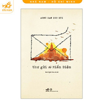 Sách - Thư gửi từ Miến Điện (Nhã Nam HCM)