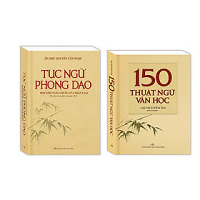 Combo Tục ngữ phong dao + 150 thuật ngữ văn học (bìa mềm)