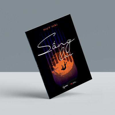 SỐNG LẠI - HUY HẢI