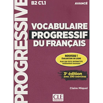 Sách tiếng Pháp - Vocabulaire Progressive Du Français Avancé B2 C1.1