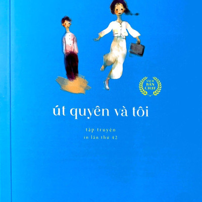Út Quyên Và Tôi (Tái Bản 2022)
