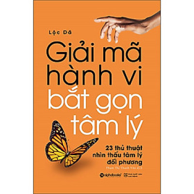 Trạm Đọc | Giải Mã Hành Vi – Bắt Gọn Tâm Lý