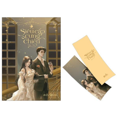 Sách - Siêu Cấp Cưng Chiều - Tập 5 - Tặng Kèm Bookmark Bồi Cứng 2 Mặt