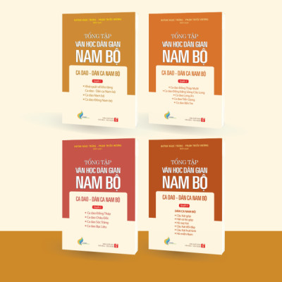 Tổng Tập Văn Học Dân Gian Nam Bộ - Tập 2 - Quyển 1: Ca Dao - Dân Ca Nam Bộ - TH180