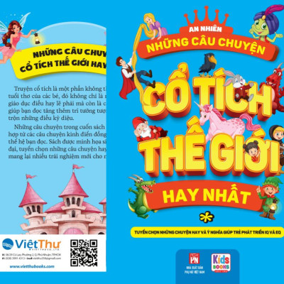 Những Câu Chuyện Cổ Tích Thế Giới Hay Nhất ( Ttuyển chọn những chuyện hay và ý nghĩa giúp trẻ phát triển IQ và CQ)