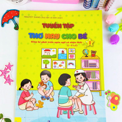 Sách - Combo 6 cuốn Tuyển tập Thơ và Truyện hay cho bé - Giúp bé phát triển Ngôn ngữ và Nhận thức 0-6 tuổi - ndbooks