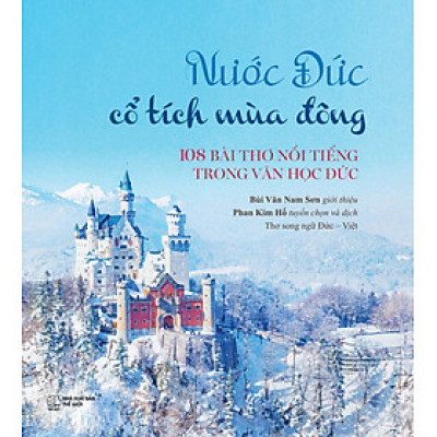 Nước Đức - Cổ Tích Mùa Đông (Thơ Song Ngữ Đức - Việt)