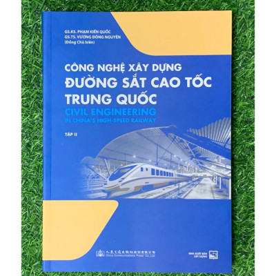 Sách - (Combo 2 tập) Công Nghệ Xây Dựng Đường Sắt Cao Tốc Trung Quốc - NXB Xây Dựng (XD-MK)