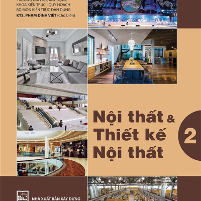Nội Thất & Thiết Kế Nội Thất 2 (Bản in màu)