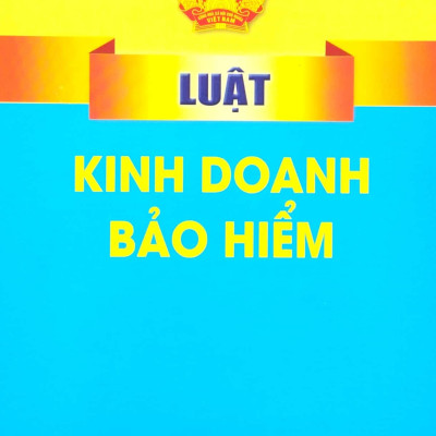 Luật Kinh Doanh Bảo Hiểm