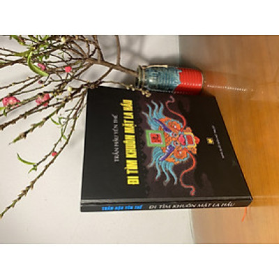 ĐI TÌM KHUÔN MẶT LA HẦU 