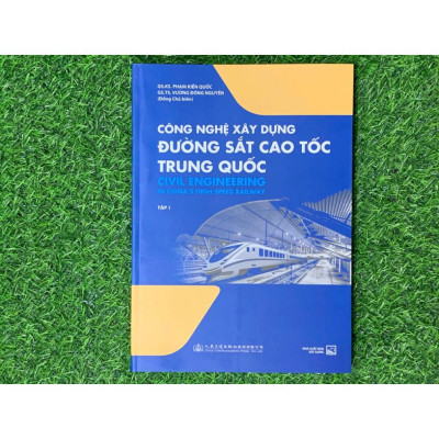 Sách - (Combo 2 tập) Công Nghệ Xây Dựng Đường Sắt Cao Tốc Trung Quốc - NXB Xây Dựng (XD-MK)