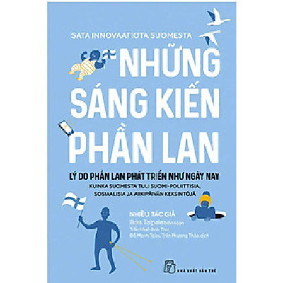 Những Sáng Kiến Phần Lan - Lý Do Phần Lan Phát Triển Như Ngày Nay