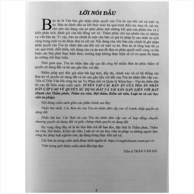 Tuyển Tập Các Bản Án Của Tòa Án Nhân Dân Cấp Cao về Quyền Sử Dụng Đất và Tài Sản Gắn Liền Với Đất (Dành cho Thẩm phán, Thẩm tra viên, Hội thẩm, Kiểm sát viên, Luật sư và các học viên tư pháp) - TS. Trần Văn Hà (V2445A)