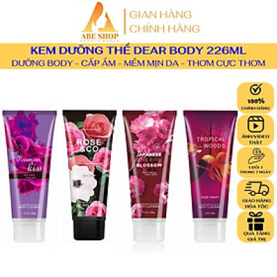 Body Cream DEAR BODY 226ml - Kem Dưỡng Toàn Thân - Siêu Mềm Mượt - Giúp Da Căng Bóng Mềm Mịn - Hương Thơm Mát Dễ Chịu - Cấp Ẩm  - Cân Bằng pH - Lưu Hương Tới 8h