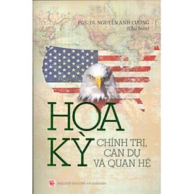 Hoa Kỳ - Chính Trị, Can Dự Và Quan Hệ