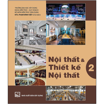 Nội Thất Và Thiết Kế Nội Thất - Tập 2 (MK)