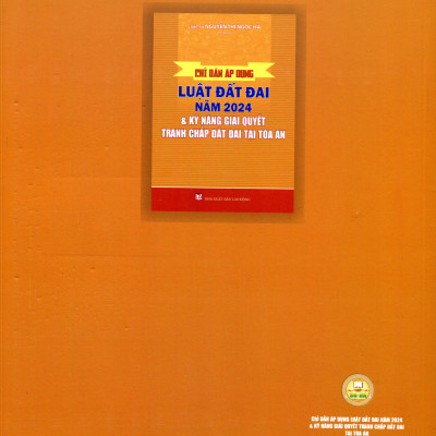 Chỉ Dẫn Áp Dụng Luật Đất Đai Và Văn Bản Hướng Dẫn Chi Tiết Thi Hành (Theo Nghị định số 148/2020/NĐ-CP ngày 18/12/2020)