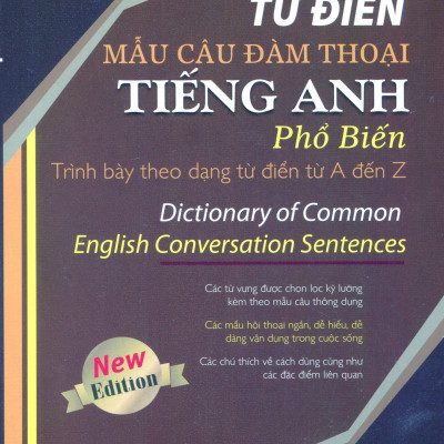 Từ Điển Mẫu Câu Đàm Thoại Tiếng Anh Phổ Biến: Từ A Đến Z
