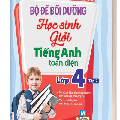 Combo 2 Tập Bộ Đề Bồi Dưỡng Học Sinh Giỏi Tiếng Anh Toàn Diện Lớp 4 & Tập 2 - Bản Quyền