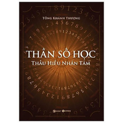 Thần Số Học: Thấu Hiểu Nhân Tâm